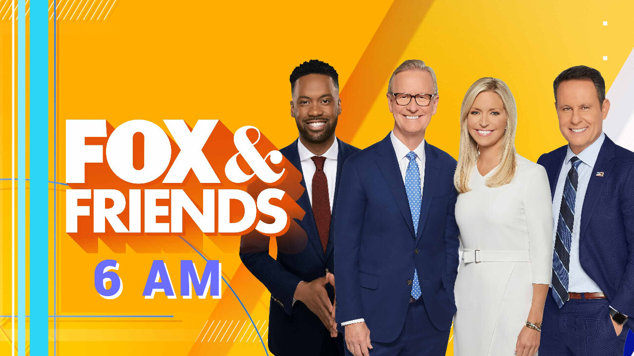 FOX and Friends [6AM] (Full episode) - Wednesday, June 5