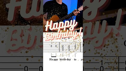 🥳🎂🎸 Happy Birthday Guitar Tab