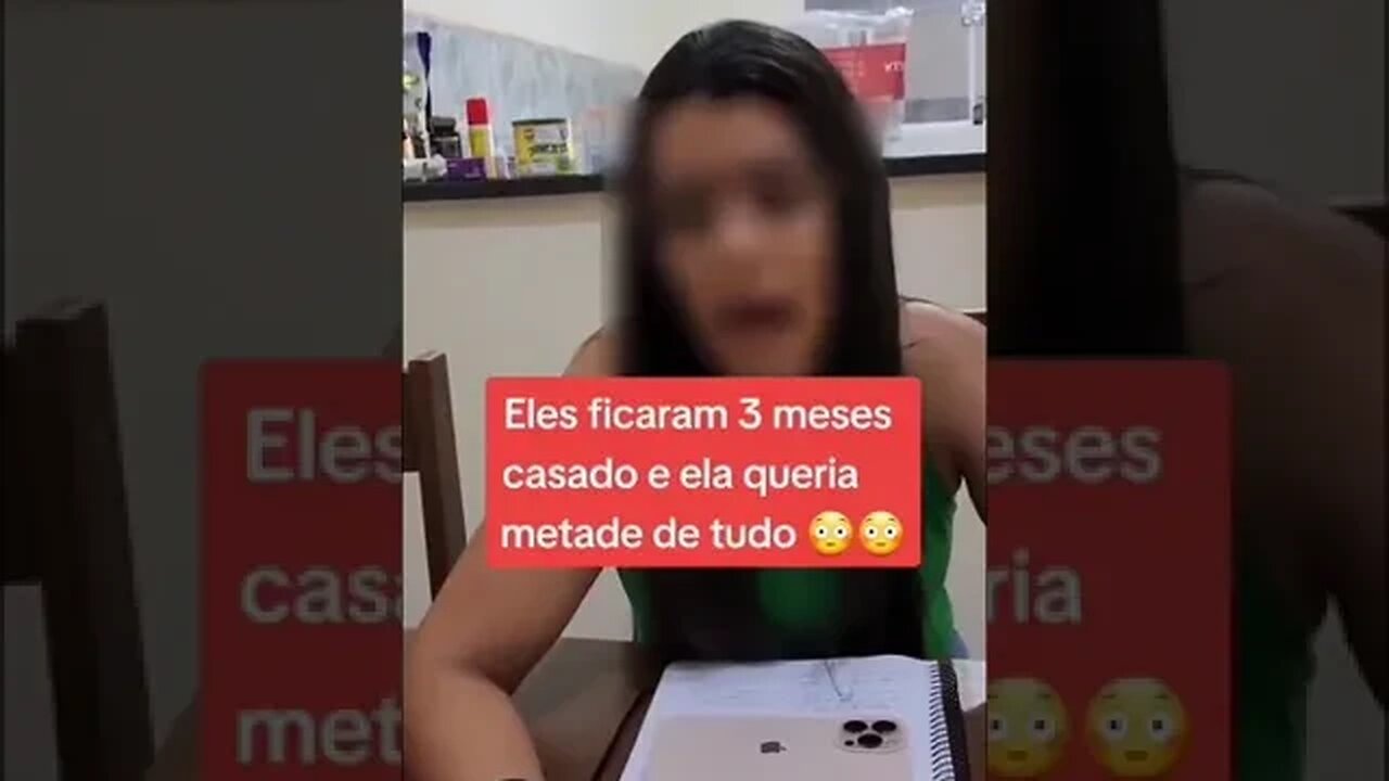 3 meses juntos e quer metade de tudo!