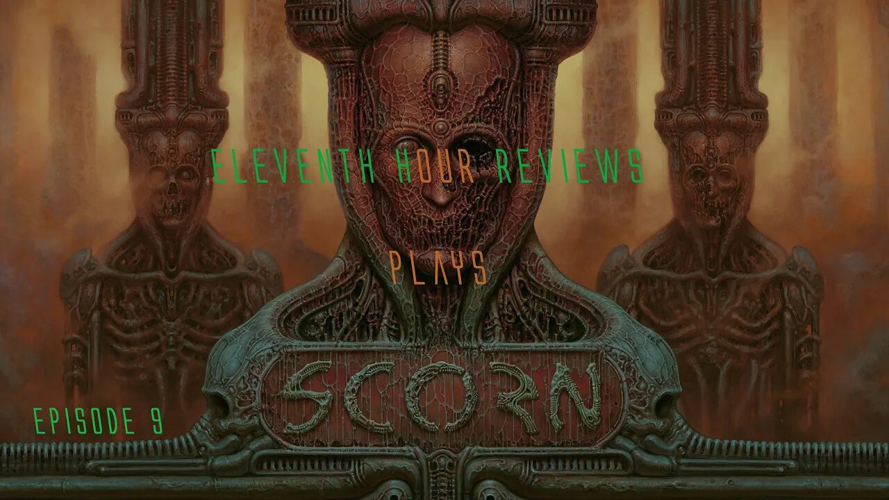 Eleventh Hour Reviews Plays Scorn on Xbox Series X (Episode 9)