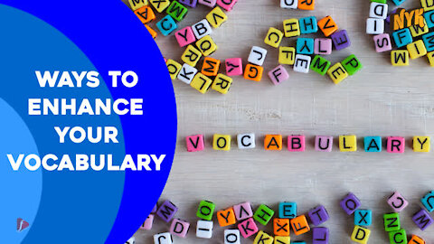 Top 4 Ways To Increase Your Vocabulary