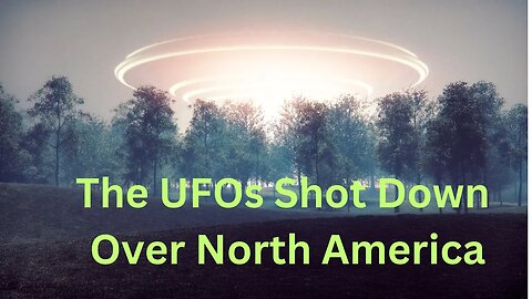 The UFOs Shot Down Over North America ∞The 9D Arcturian Council, Channeled ~ Daniel Scranton 2-14-23