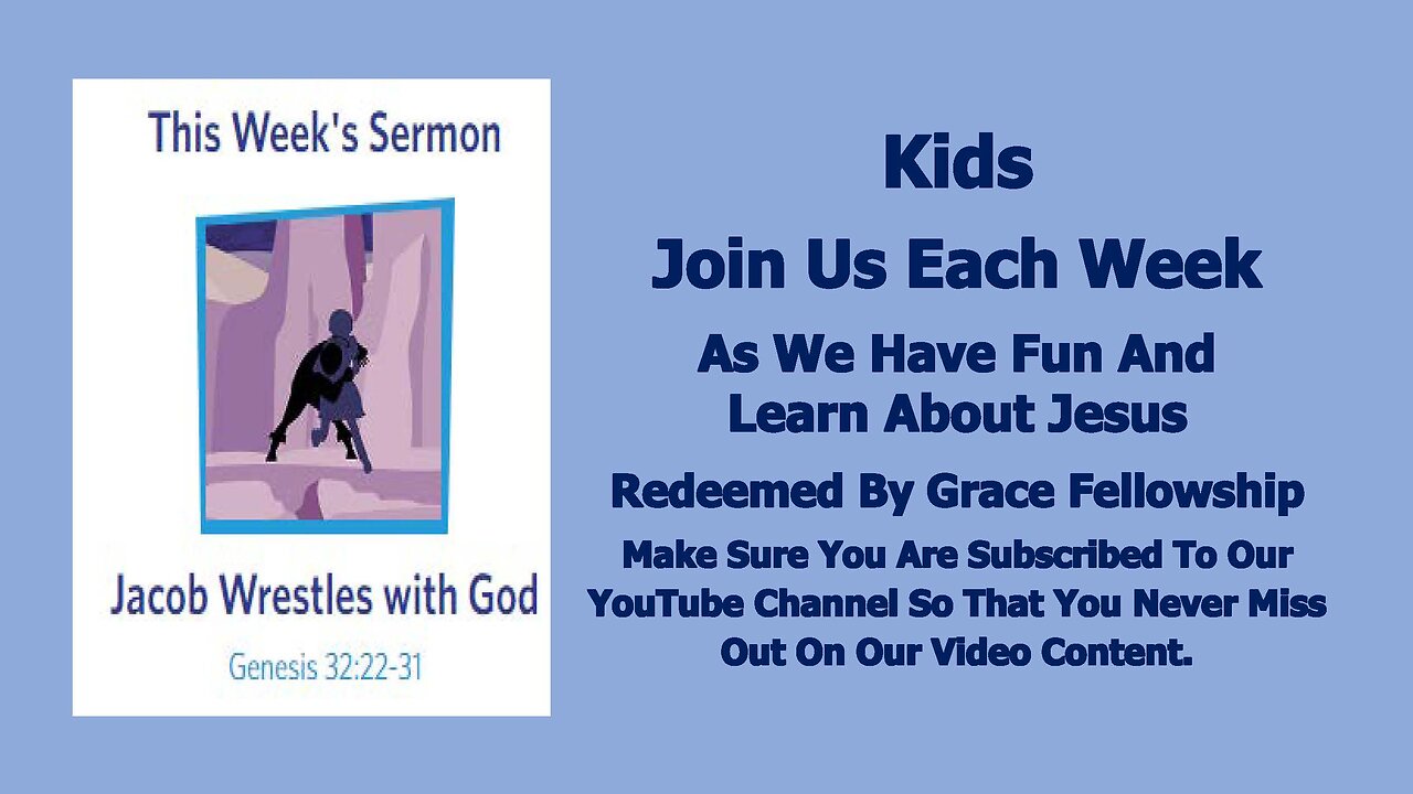 Sermons 4 Kids - Jacob Wrestles with God – Genesis 32:22-31