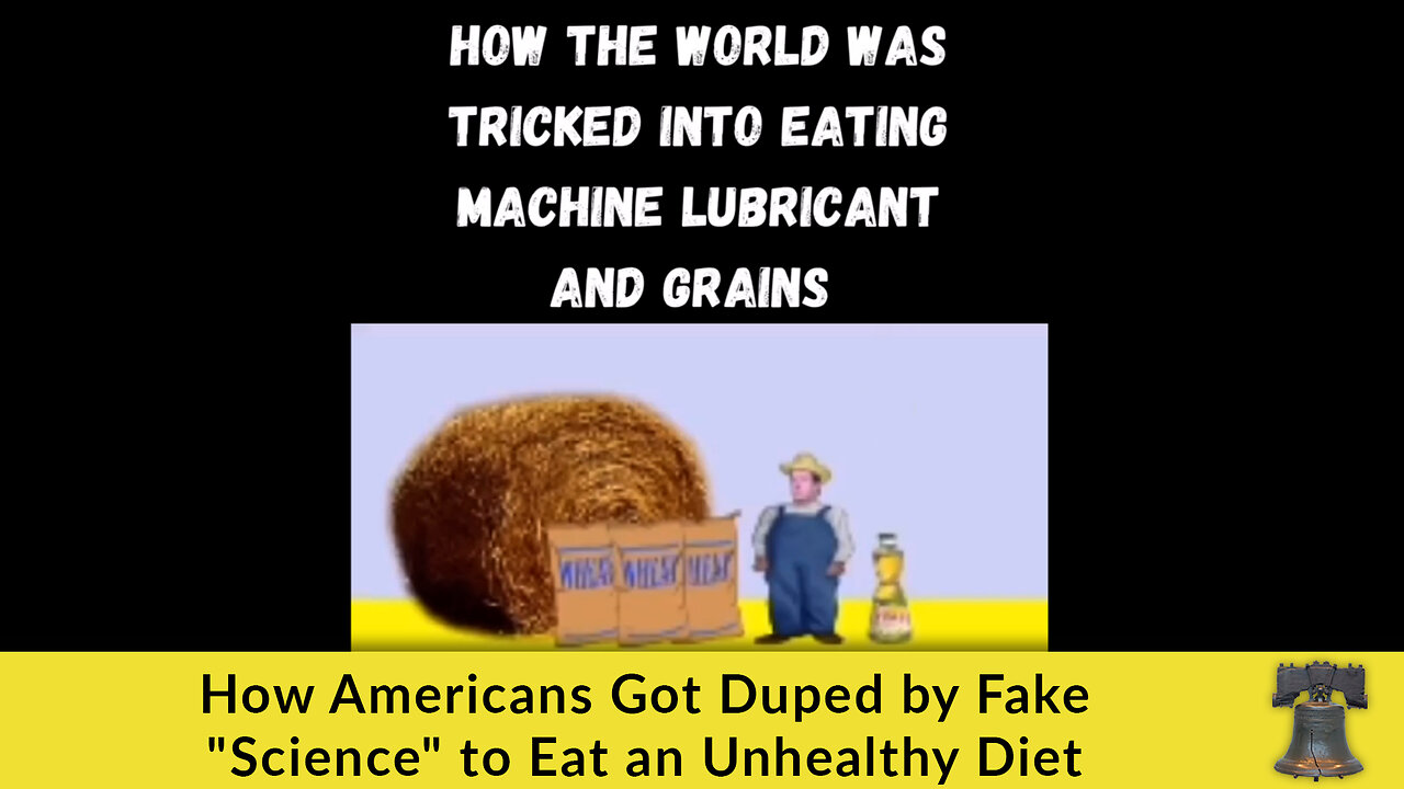 How Americans Got Duped by Fake "Science" to Eat an Unhealthy Diet