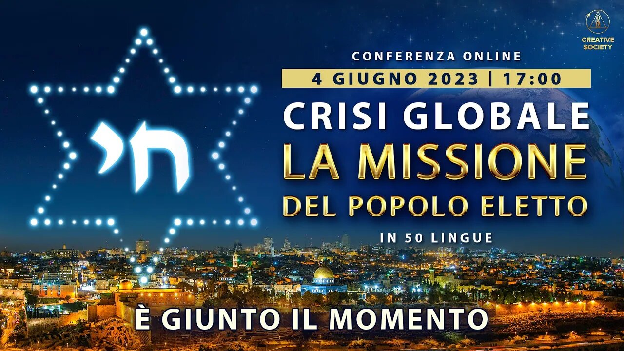 Crisi globale. La missione del popolo eletto. È giunto il momento!