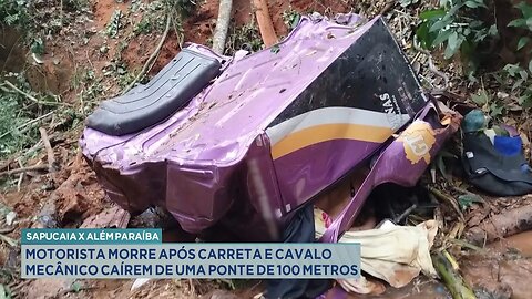 Sapucaia x Além Paraíba: Motorista Morre após Carreta e Cavalo Mecânico Caírem de uma Ponte de 100M.