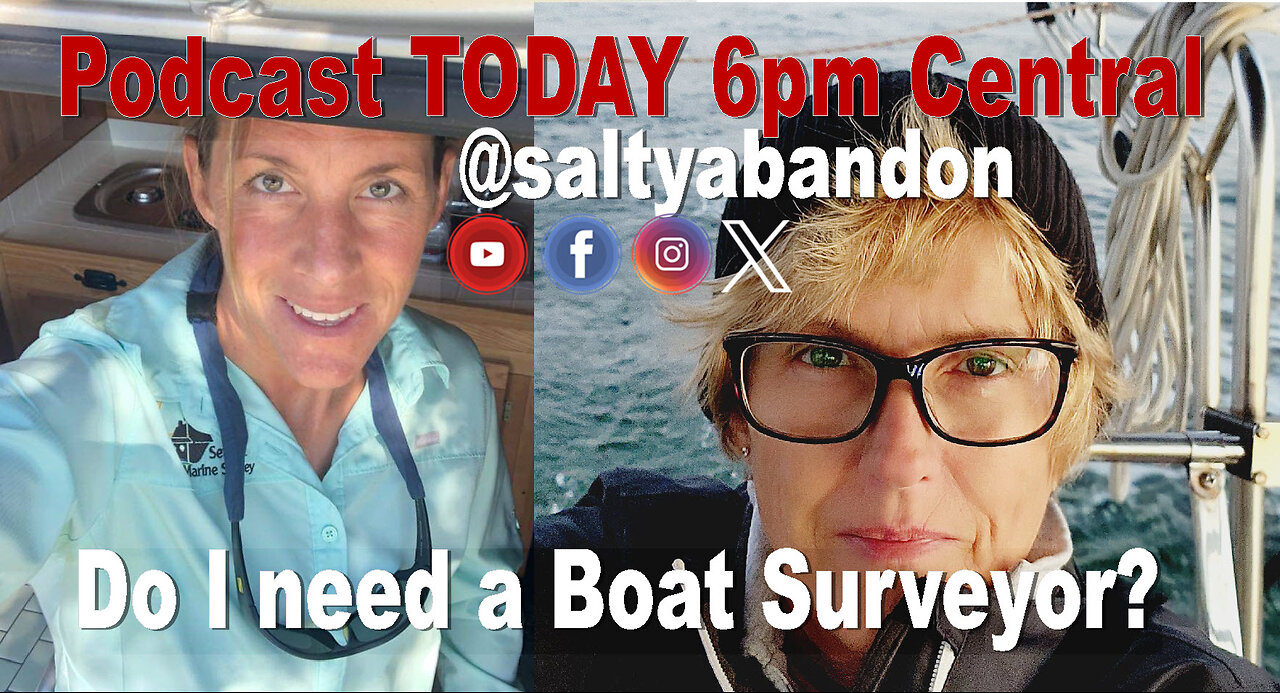 Salty Abandon Podcast #3 | Do I need a Boat Surveyor?