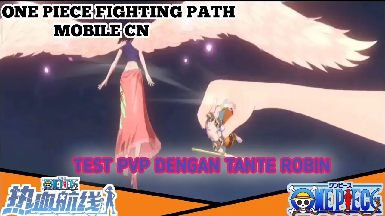 "ONE PIECE FIGHTING PATH Mobile" | TEST PVP DENGAN SS ROBIN NEW WORLD