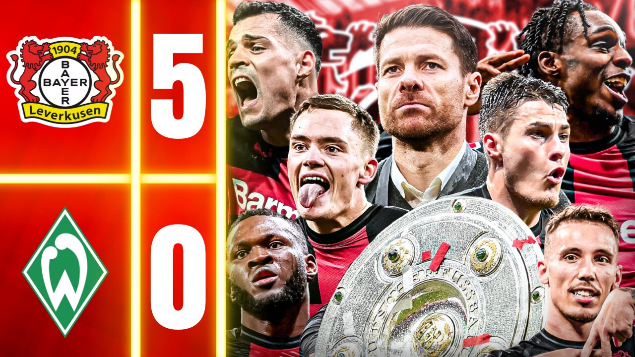 Bayer Leverkusen vs Werder Bremen 5-0 - Leverkusen The Champions Of Bundesliga