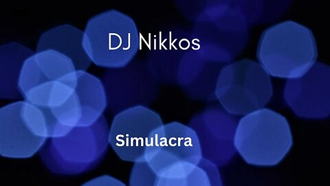 Progressive house mix set from DJ Nikkos - Simulacra