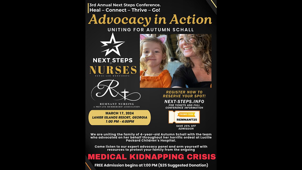 Nurse Freedom Network & Remnant Healthcare - Advocacy in Action: Uniting for Autumn Schall