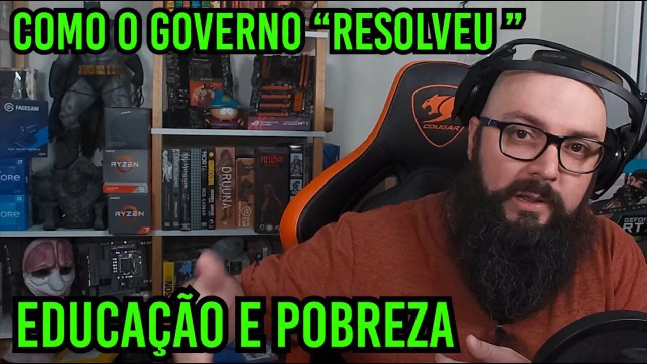 Como o Governo "Resolveu" a Educação e a Pobreza !