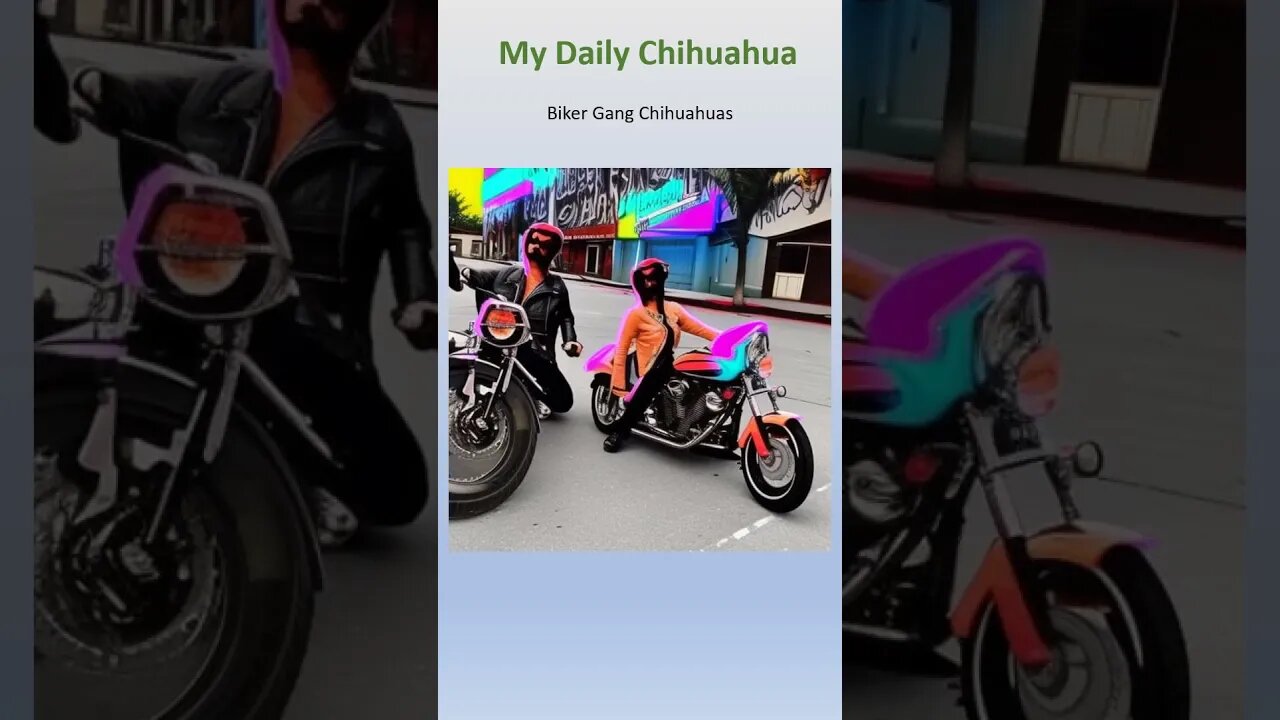 Biker Chihuahuas? What will the AI generate? My Daily Chihuahua. #shorts