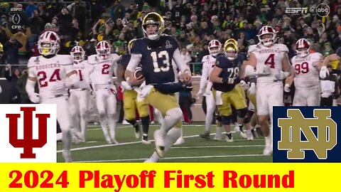 #10 Indiana vs #7 Notre Dame Football Game Highlights, 2024 College Playoff First Round