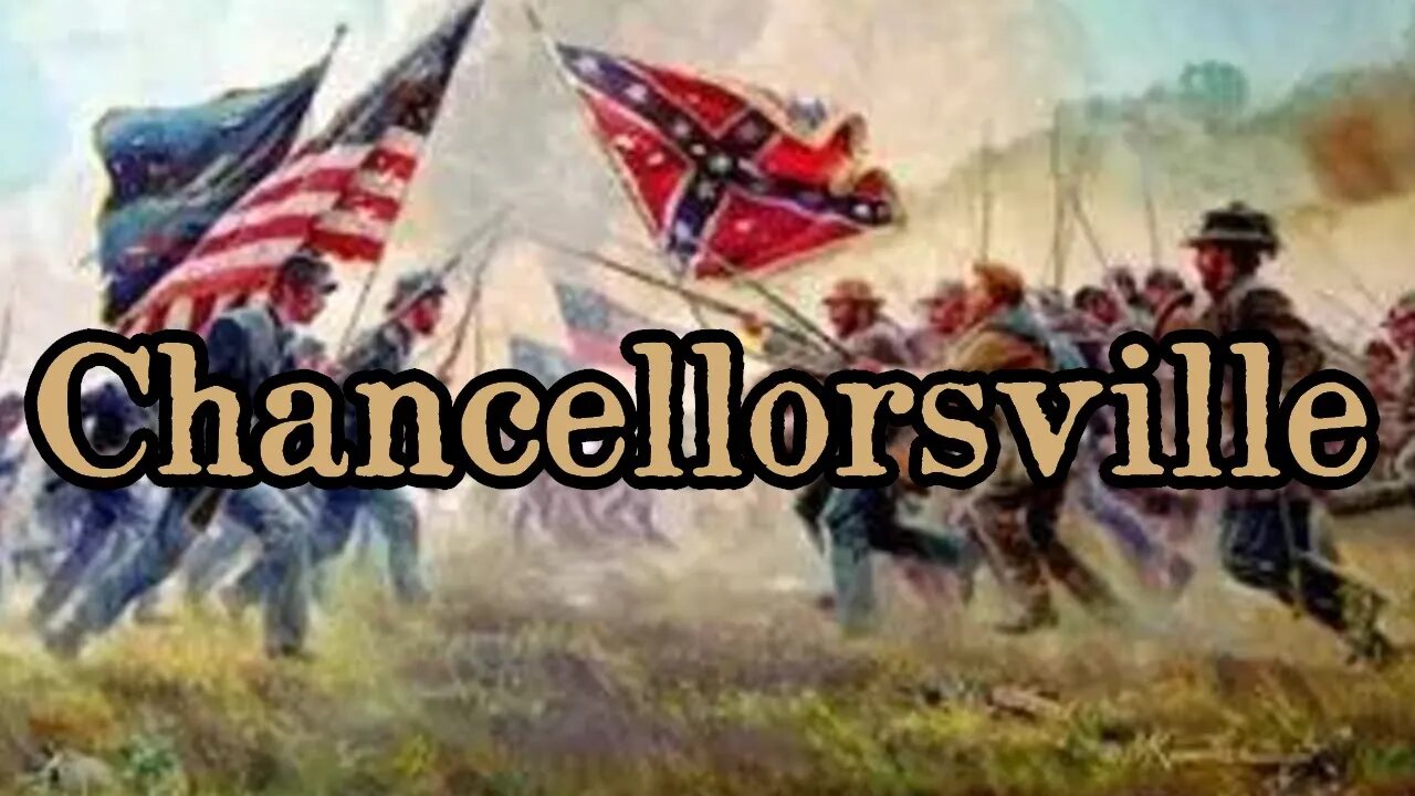 Battles Of The American Civil War | Ep. 58 | Chancellorsville