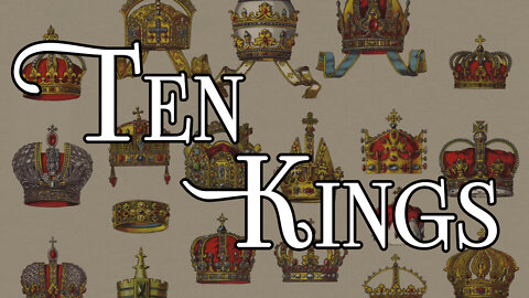 "Ten Kings" - Ronald L. Dart