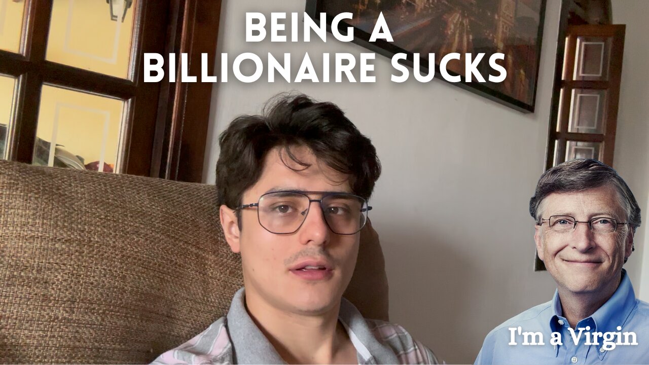 You Don't Wanna Be a Bilionaire