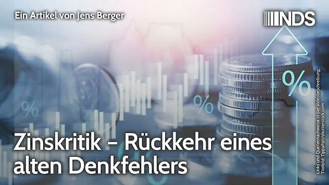 Zinskritik – Rückkehr eines alten Denkfehlers | Jens Berger | NDS-Podcast