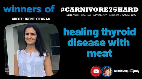 Healing Thyroid Disease with Carnivore: #Carnivore75Hard Winners