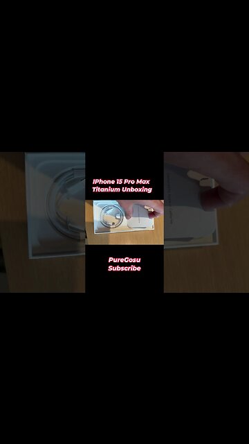 IPhone 15 Pro Max Titanium Unboxing