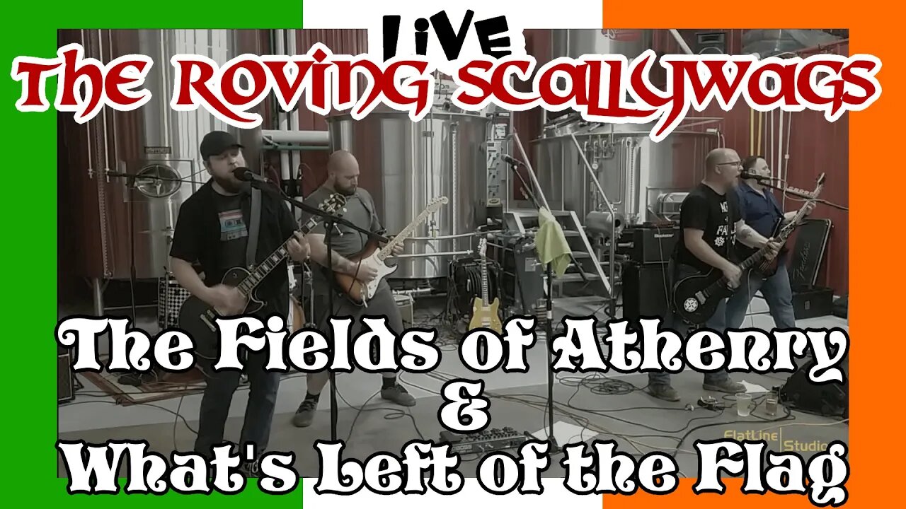 The Roving Scallywags - 'Fields of Athenry' & 'What's Left of the Flag'