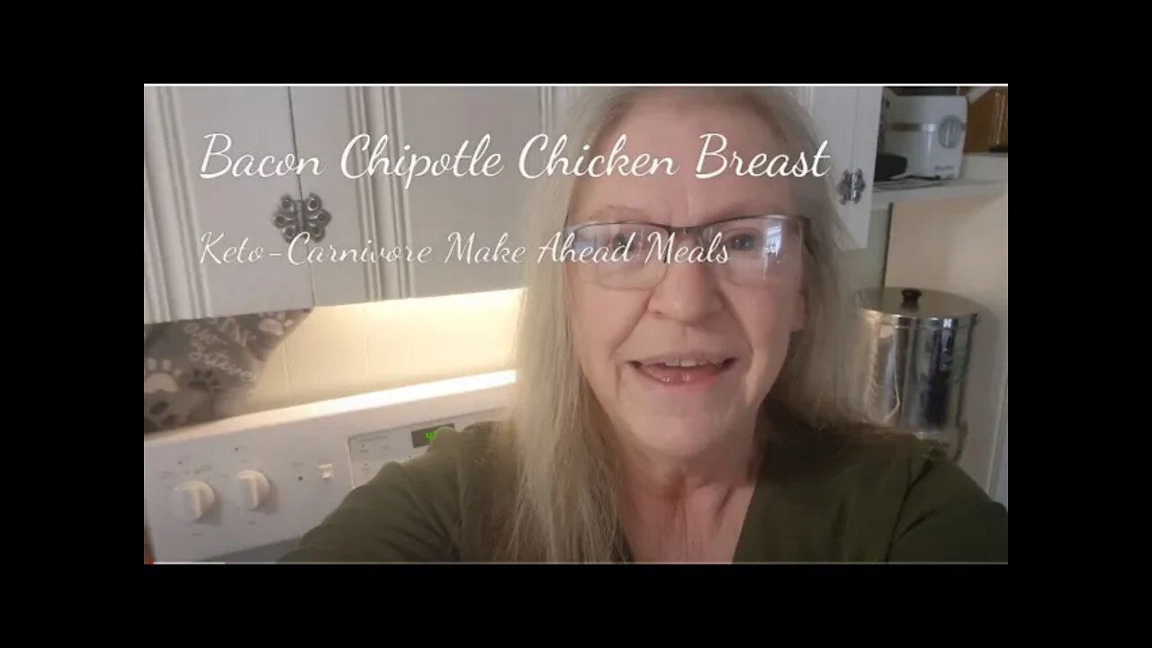 Keto Carnivore Make Ahead Meals: Bacon Chipotle Chicken Breast