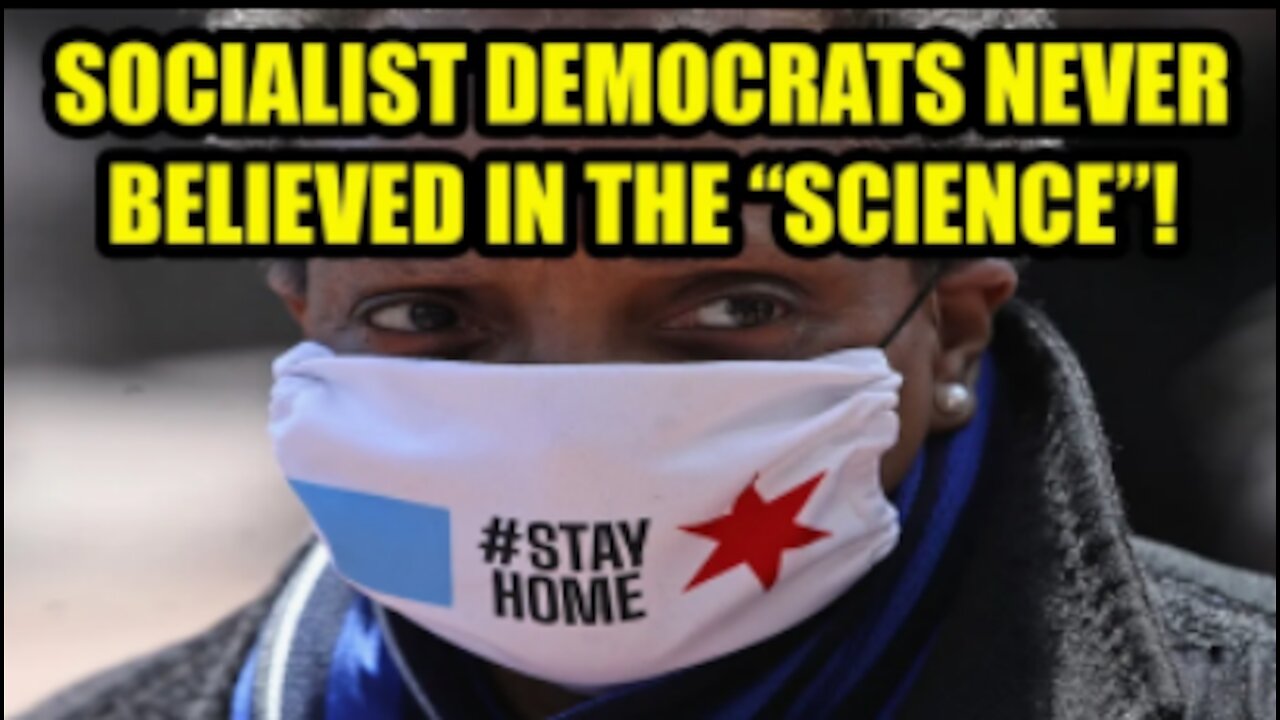 Socialist Democrat Mayor Lori Lightfoot doesn't BELIEVE THE SCIENCE and wants you to MASK UP!