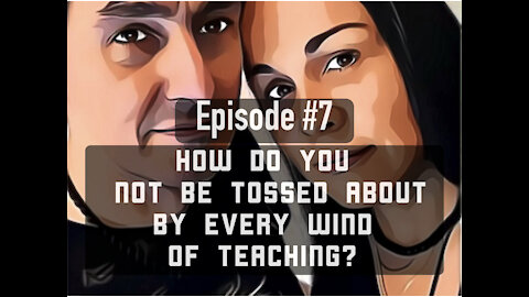 7. TF Discuss: How to not be tossed about by the wind of information