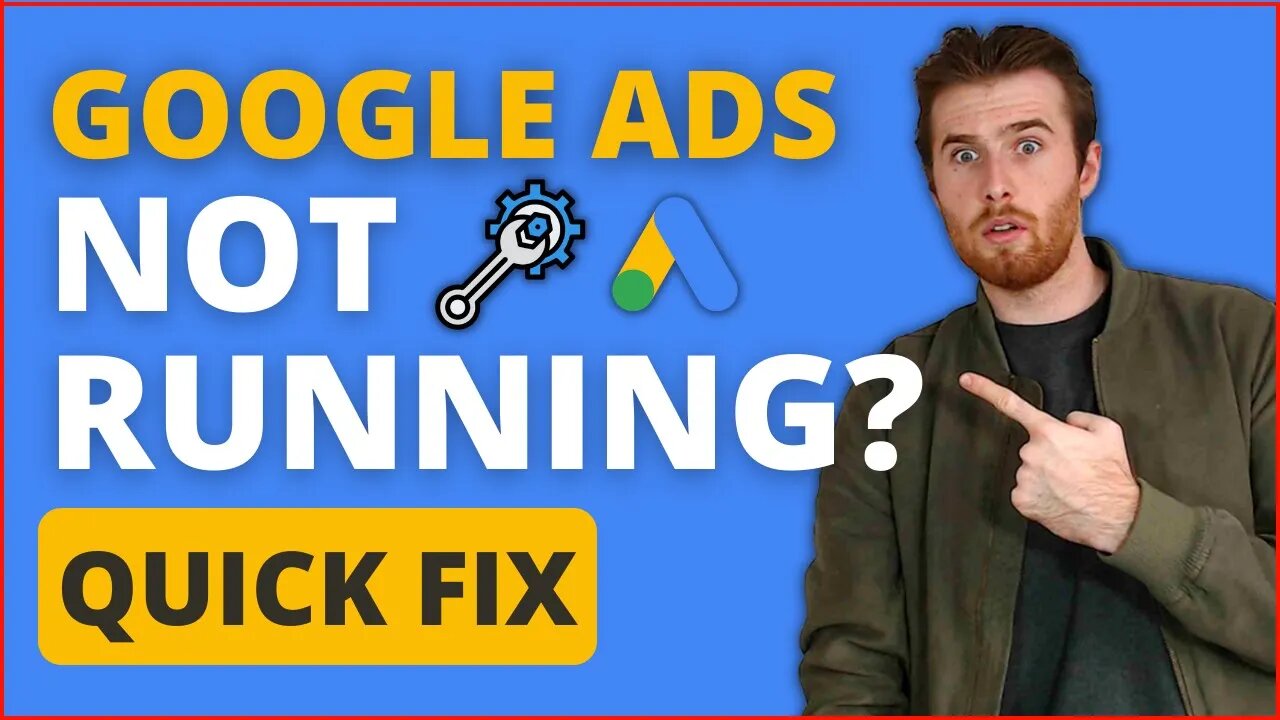 Google Ad Approved But Not Running 2023 - How To Fix Google Ads Not Working