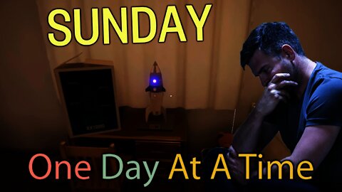 Sunday - One Day at a Time