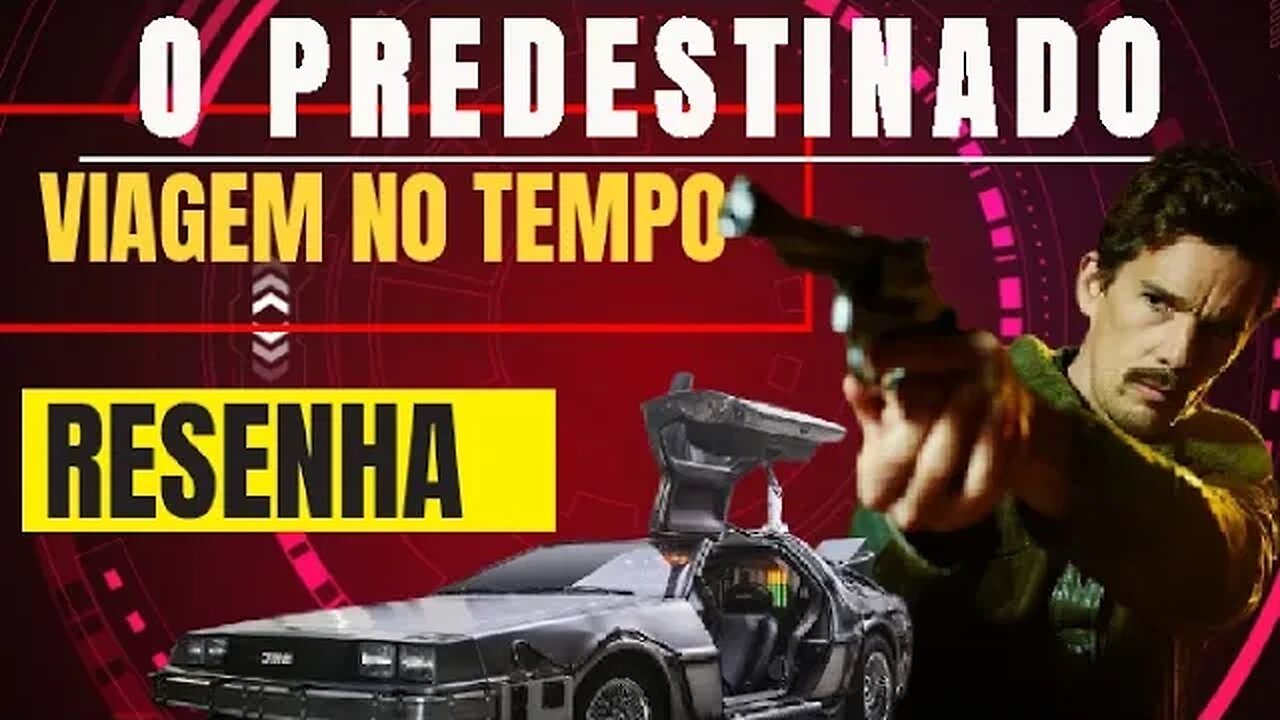 VIAGEM NO TEMPO OPREDESTINADO RESENHA 02