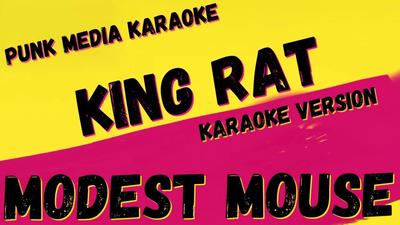 MODEST MOUSE ✴ KING RAT ✴ KARAOKE INSTRUMENTAL ✴ PMK