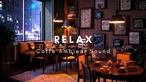 Relaxing Coffe Ambient Sound