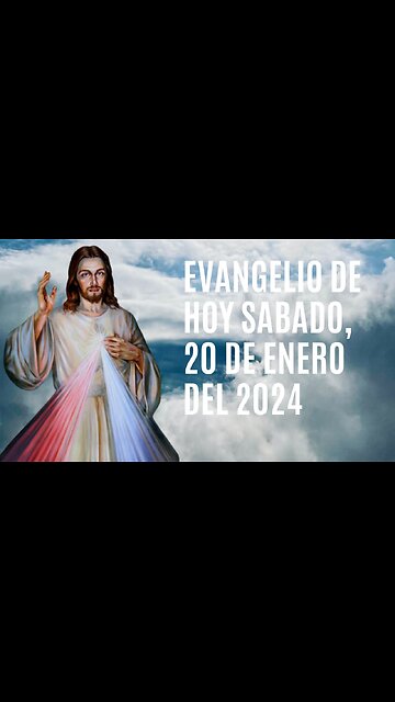 Evangelio de hoy Sábado, 20 de Enero del 2024.