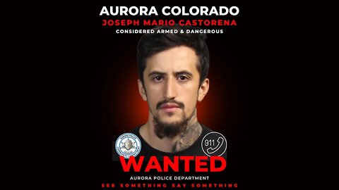 4 DEAD in COLORADO - Killer on the Run!! TRACKING JOSEPH CASTORENA