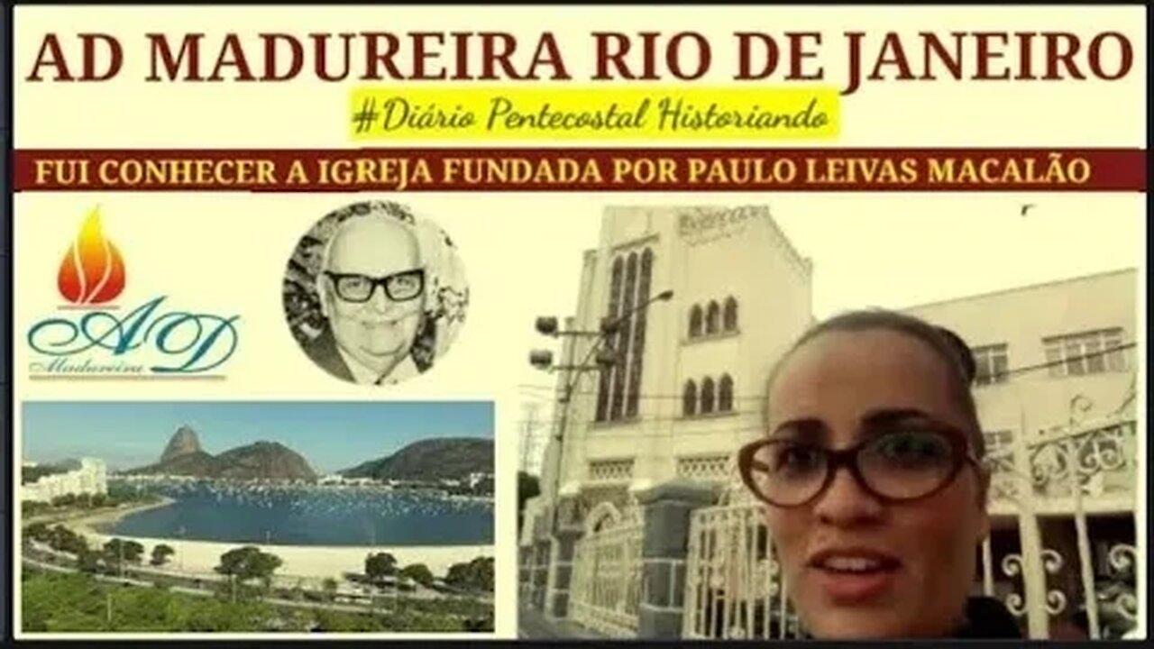 FUI LÁ | SEDE MADUREIRA FUNDADA POR MACALÃO, ASSEMBLEIA DE DEUS / RIO DE JANEIRO, RJ