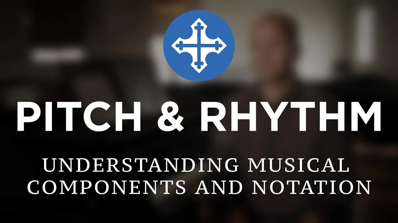 PITCH & RHYTHM - Understanding Musical Components and Notation