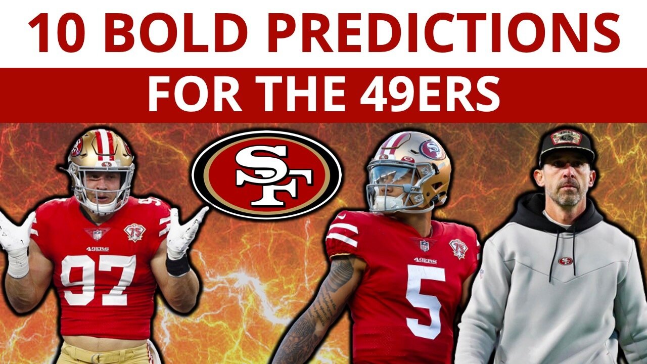 10 BOLD Predictions For 49ers In 2022: Trey Lance STARS, Bosa & Deebo Get PAID, NFL Draft Targets