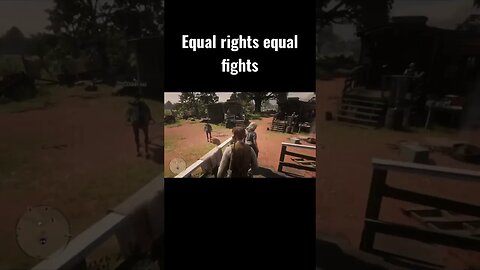 Equal rights equal fights