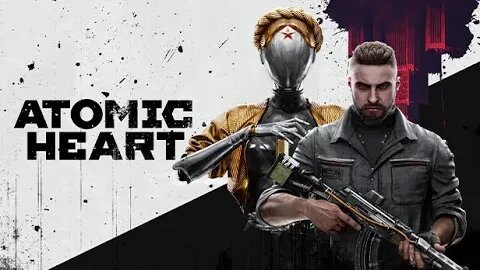 This Games Kinda Wild : Atomic Heart Part 1 Twitch VOD
