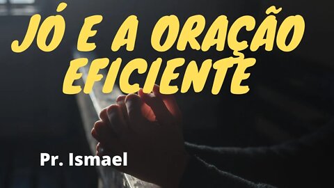 Jó e a Oração Eficaz