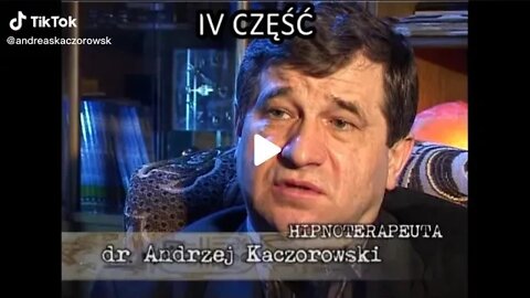 WYWIADY I ROZMOWY NA TEMAT HIPNOZY I HIPNOTERAPII - ODDZIAŁYWANIE NA PODŚWIADOMOSC INNYCH/CZĘSĆ IV/