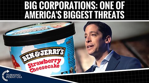 Big Corporations: One Of America's Biggest Threats