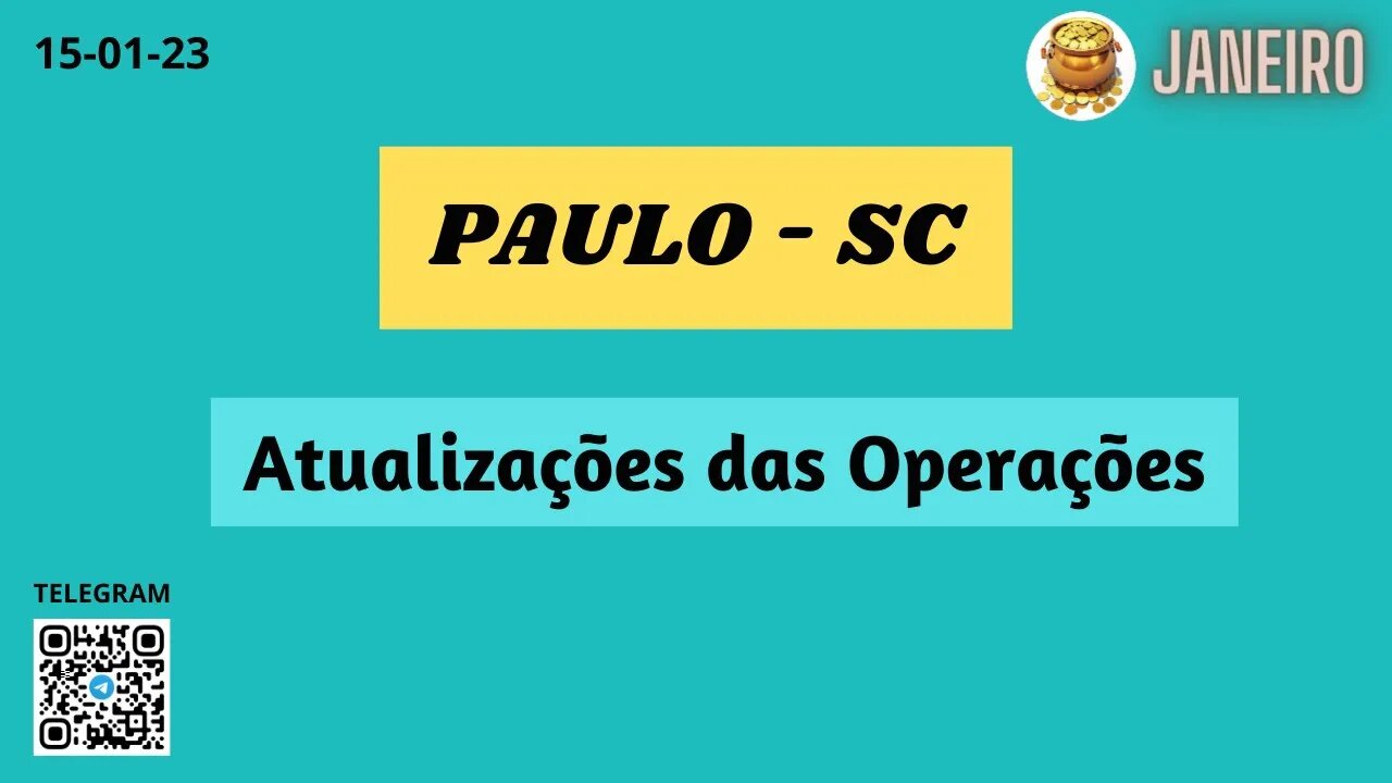 PAULO-SC Atualizações das Operações