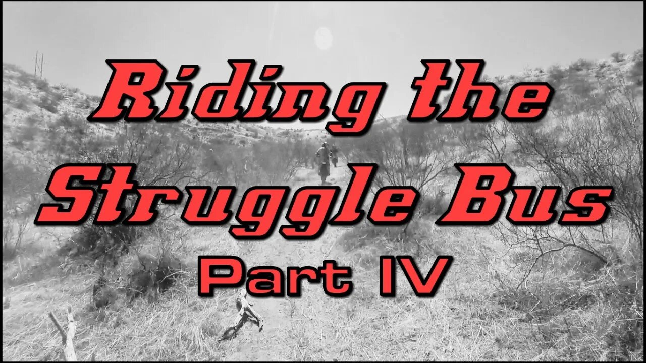 Riding the Struggle Bus - Part IV - Blunt Force Trauma