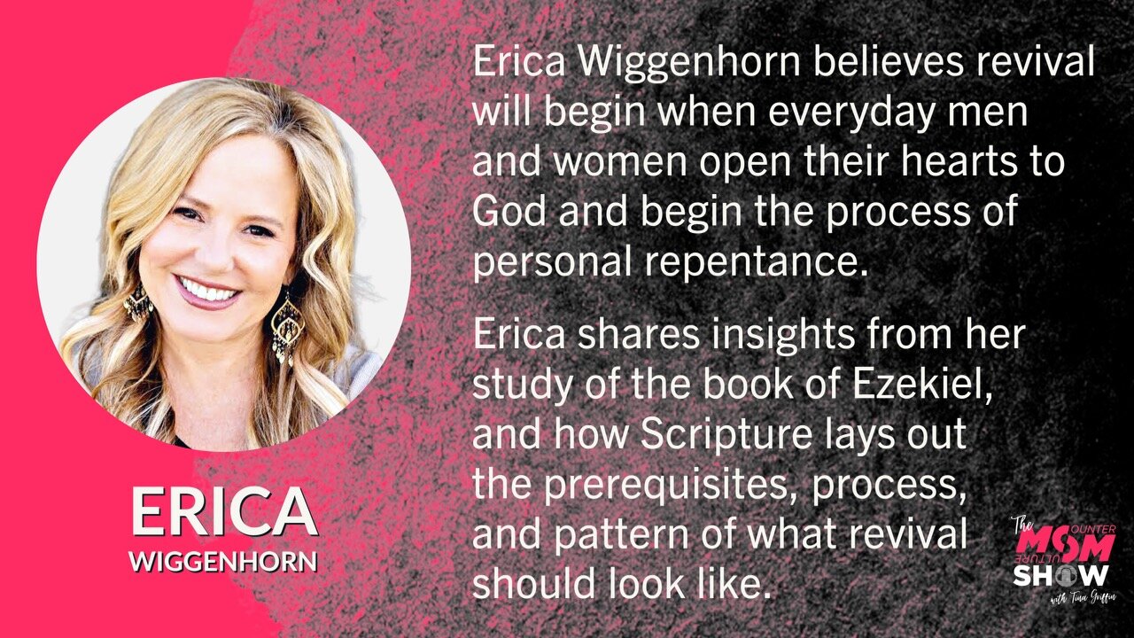 Ep. 276 - Revival Begins with Personal Repentance and Reckoning with God Proclaims Erica Wiggenhorn