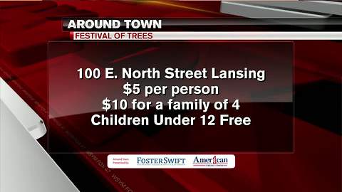 Around Town 12/4/17: Festival of Trees