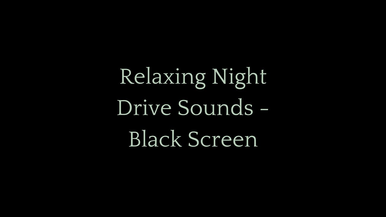 Relaxing Night Drive Sounds - Black Screen | 6 Hours of Soothing Driving White Noise