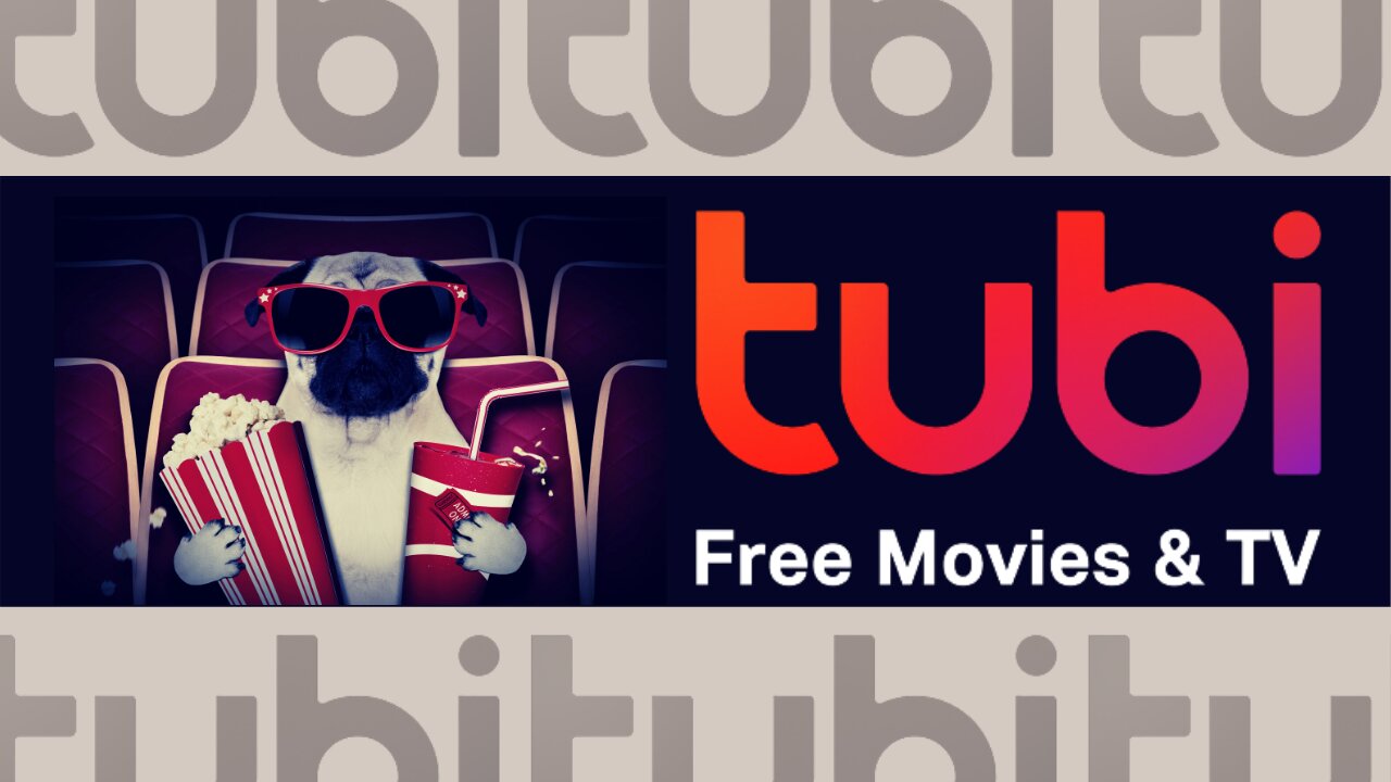 TUBI TV - GREAT FREE & LEGAL MOVIE & TV SHOW APP (FOR ANY DEVICE) - 2023 GUIDE