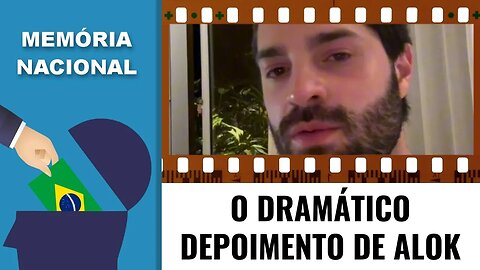 O DRAMÁTICO DEPOIMENTO DE ALOK
